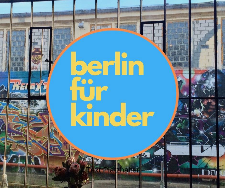 Städtekind-Berlin für Kinder